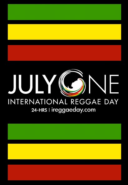 JULYONE = INTERNATIONAL REGGAE DAY