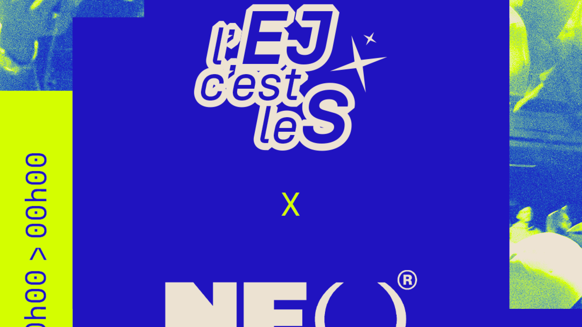 L’EJ C’EST LE S x In Natura Off
