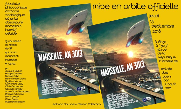 Mise en orbite Marseille, an 3013